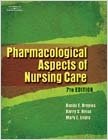 Pharmacological Aspects of Nursing Care