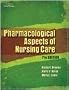 Pharmacological Aspects of Nursing Care