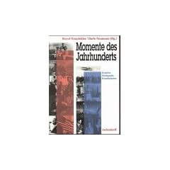 Momente des Jahrhunderts