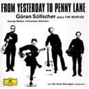 【クリックで詳細表示】From Yesterday to Penny Lane [Import， from UK]