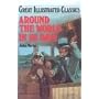 Around the World in 80 Days (Great Illustrated Cla&hellip by Jules Verne
