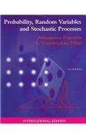 Probability, Random Variables and Stochastic Processes 4th (fourth) Edition by Athanasios Papoulis, S. Unnikrishna Pillai published by McGraw-Hill Europe (2002)