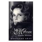 LA MOREAU: BIOGRAPHY OF JEANNE MOREAU book cover