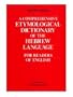 A Comprehensive Etymological Dictionary of the Hebrew Language for Readers of English