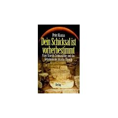 Dein Schicksal ist vorherbestimmt: Pater Ernettis Zeitmaschine und das Geheimnis der Akasha-Chronik