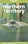 Lonely Planet Northern Territory: Australia Guide (Australia Regional Guide)