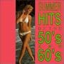 Summer Hits 50's & 60's