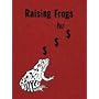 Jason Fulford: Raising Frogs for $ $ $