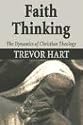 Faith Thinking: The Dynamics of Christian Theology