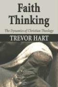 Faith Thinking: The Dynamics of Christian Theology