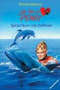 Ravensburger Buchverlag Sieben Pfoten f&uuml;r Penny 31. Sprachkurs mit Delfinen