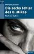 Die sechs Fehler des B. Mikes. Moderne Mythen