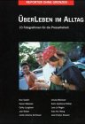 Ueberleben im Alltag - Christiane Gehner, Mary Robinson