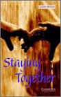 Staying Together: Cambridge English Readers (Cambridge English Readers)