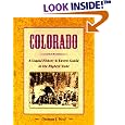 Colorado: A Liquid History and Tavern Guide to the Highest State by Thomas J. Noel