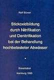 Stickoxidbildung durch Nitrifikation und Denitrifikation bei der Behandlung hochbelasteter Abw�sser