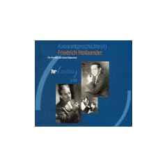 Kabarettgeschichte(n). Friedrich Hollaender. 2 CDs. . Mit zahlreichen Originalaufnahmen