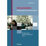 Hochschullehre - adressatengerecht und wirkungsvoll. Beiträge aus der hochschuldidaktischen Praxis (Broschiert)