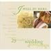 I Will Be Here: 25 of Today's Best Wedding & Love Songs