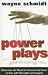 Books : Power Plays: Overcome the Need for Control and Learn to Live with Strength and Integrity