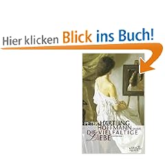 Hoffmann oder Die vielf�ltige Liebe. Eine Romanze