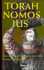 Torah-nomos-ius: Abendlandischer Antinomismus und der Traum vom herrschaftsfreien Raum