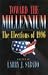 Book Toward the Millennium: The Elections of 1996