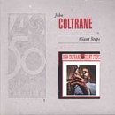 Giant Steps:John Coltrane