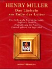 Das L&auml;cheln am Fu&szlig;e der Leiter - Henry Miller, Ingo Abel
