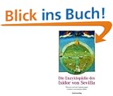 Die Enzyklop�die des Isidor von Sevilla