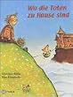 Wo die Toten zu Hause sind