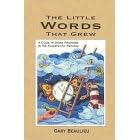 Little Words That Grew: A Guide to Using Proverbs in the Therapeutic Process