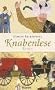Knabenlese. Roman