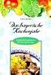 Das bayerische K�chenjahr