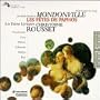 Mondonville - Les F�tes de Paphos / Gens, Piau, Mellon, Fouch�court, Lalouette, Harvey, Les talens lyriques, Rousset