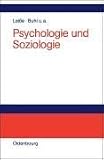 Psychologie und Soziologie: Lehr- und Lernbuch für die Verwaltung
