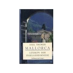 Mallorca. Lexikon der Inselgeheimnisse