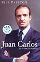 Juan Carlos: El rey de un pueblo / The King of the People (Best Seller) (Spanish Edition)