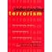 Understanding Terrorism: Psychosocial Roots, Consequences, and Interventions