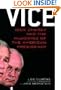 Vice: Dick Cheney and the Hijacking of the American Presidency