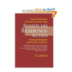 Jenseits des Regierungsalltags: Strategief�higkeit politischer Parteien