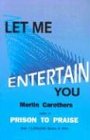 Let Me Entertain You