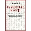 Essential Kanji: 2,000 Basic Japanese Characters Systematically Arranged For Learning And Reference