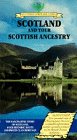 Scotland and Your Scottish Ancestry