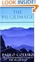 The Pilgrimage: A Contemporary Quest for Ancient Wisdom