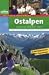  : Ostalpen. H&uuml;tten- und H&ouml;henwege: Allg&auml;uer - Zillertaler Alpen. Tipps und Infos f&uuml;r mehr Wanderspa&szlig;. 22 Mehrtagestouren, 64 Tagestouren