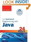 Sams Teach Yourself Programming with Java in 24 Hours (4th Edition)