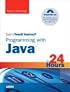 Sams Teach Yourself Programming with Java in 24 Hours (4th Edition) (Sams Teach Yourself)