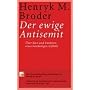 Der ewige Antisemit: �ber Sinn und Funktion eines best�ndigen Gef�hls