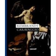 Rembrandt - Caravaggio